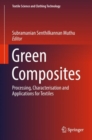 Image for Green composites: processing, characterisation and applications for textiles