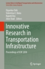 Image for Innovative research in transportation infrastructure: proceedings of ICIIF 2018
