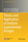 Image for Theory and Application of Uniform Experimental Designs