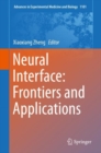 Image for Neural Interface: Frontiers and Applications : 1101