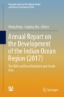 Image for Annual Report on the Development of the Indian Ocean Region (2017): The Belt and Road Initiative and South Asia