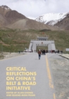 Image for Critical Reflections on China&#39;s Belt &amp; Road Initiative