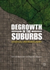 Image for Degrowth in the Suburbs