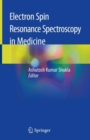 Image for Electron Spin Resonance Spectroscopy in Medicine
