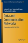 Image for Data and Communication Networks: Proceedings of GUCON 2018 : 847