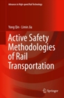 Image for Active Safety Methodologies of Rail Transportation