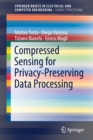 Image for Compressed Sensing for Privacy-Preserving Data Processing