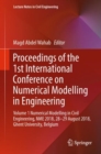 Image for Proceedings of the 1st International Conference on Numerical Modelling in Engineering.: (Numerical modelling in civil engineering, NME 2018, 28-29 August 2018, Ghent University, Belgium)