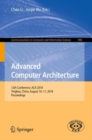 Image for Advanced Computer Architecture: 12th Conference, Aca 2018, Yingkou, China, August 10-11, 2018, Proceedings