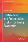 Image for Conferencing and presentation English for young academics