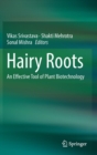 Image for Hairy Roots : An Effective Tool of Plant Biotechnology