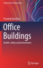Image for Office Buildings : Health, Safety and Environment
