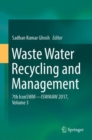 Image for Waste Water Recycling and Management : 7th IconSWM  ISWMAW 2017, Volume 3