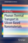 Image for Phonon Thermal Transport in Silicon-Based Nanomaterials