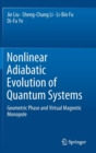 Image for Nonlinear Adiabatic Evolution of Quantum Systems