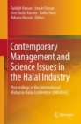 Image for Contemporary management and science issues in the halal industry: proceedings of the International Malaysia Halal Conference (IMHALAL)