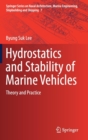 Image for Hydrostatics and Stability of Marine Vehicles : Theory and Practice