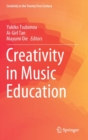 Image for Creativity in Music Education