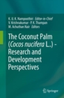 Image for The Coconut Palm (Cocos nucifera L.) - Research and Development Perspectives