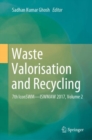Image for Waste valorisation and recycling: 7th IconSWM-ISWMAW 2017.