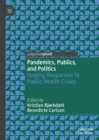Image for Pandemics, publics, and politics: staging responses to public health crises