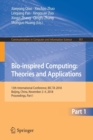 Image for Bio-inspired Computing: Theories and Applications : 13th International Conference, BIC-TA 2018, Beijing, China, November 2–4, 2018, Proceedings, Part I
