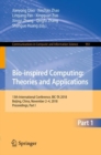 Image for Bio-inspired computing.: theories and applications : 13th International Conference, BIC-TA 2018, Beijing, China, November 2-4, 2018, Proceedings : 951