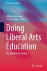 Image for Doing Liberal Arts Education: The Global Case Studies