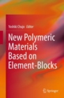 Image for New Polymeric Materials Based on Element-Blocks