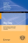 Image for Big Data : 6th CCF Conference, Big Data 2018, Xi&#39;an, China, October 11-13, 2018, Proceedings