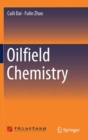 Image for Oilfield Chemistry