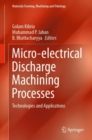 Image for Micro-electrical Discharge Machining Processes
