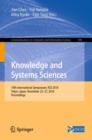 Image for Knowledge and systems sciences: 19th International Symposium, KSS 2018, Tokyo, Japan, November 25-27, 2018, Proceedings
