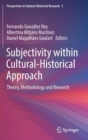 Image for Subjectivity within Cultural-Historical Approach : Theory, Methodology and Research