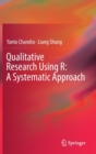 Image for Qualitative Research Using R: A Systematic Approach