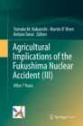 Image for Agricultural implications of the Fukushima Nuclear Accident (III): after 7 years