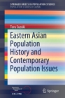 Image for Eastern Asian Population History and Contemporary Population Issues