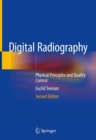 Image for Digital Radiography : Physical Principles and Quality Control