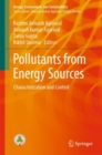 Image for Pollutants from Energy Sources : Characterization and Control