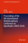 Image for Proceedings of the 8th International Multidisciplinary Conference on Optofluidics (IMCO 2018) : 531