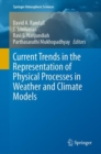 Image for Current trends in the representation of physical processes in weather and climate models