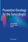 Image for Preventive Oncology for the Gynecologist
