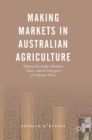 Image for Making Markets in Australian Agriculture