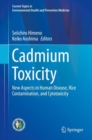 Image for Cadmium Toxicity : New Aspects in Human Disease, Rice Contamination, and Cytotoxicity