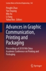 Image for Advances in Graphic Communication, Printing and Packaging : Proceedings of 2018 9th China Academic Conference on Printing and Packaging