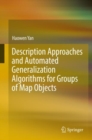 Image for Description approaches and automated generalization algorithms for groups of map objects