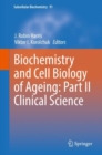 Image for Biochemistry and Cell Biology of Ageing: Part II Clinical Science