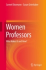 Image for Women professors: who makes it and how?
