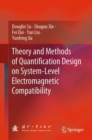 Image for Theory and methods of quantification design on system-level electromagnetic compatibility