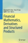 Image for Financial mathematics, derivatives and structured products